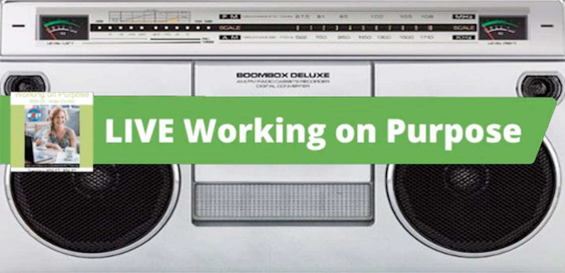 Live radio: Working on Purpose